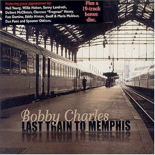 Cover for Bobby Charles · Last Train To..(bigalusa) (CD) [Bonus CD edition] (1990)