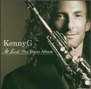 Cover for Kenny G · At Last the Duets Album (CD) (2005)