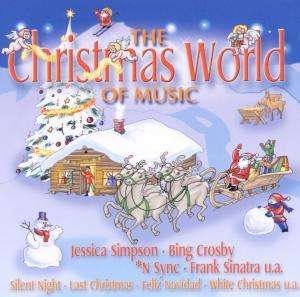The Christmas World Of Music - - The Christmas World Of Music - Muziek - SONY - 0828767535029 - 29 september 2006
