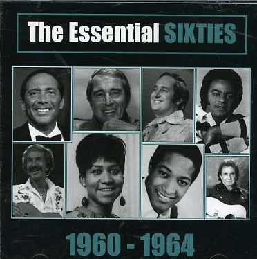 Essential Sixties: 1960-1964 - Essential Sixties - Musikk - Sony - 0828767605029 - 8. mai 2006