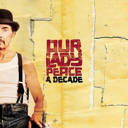 Cover for Our Lady Peace · A Decade (CD) (2002)