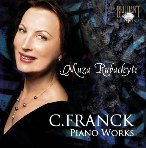 Piano Works - Franck / Rubackyte - Music - Brilliant Classics - 0842977037029 - August 5, 2008