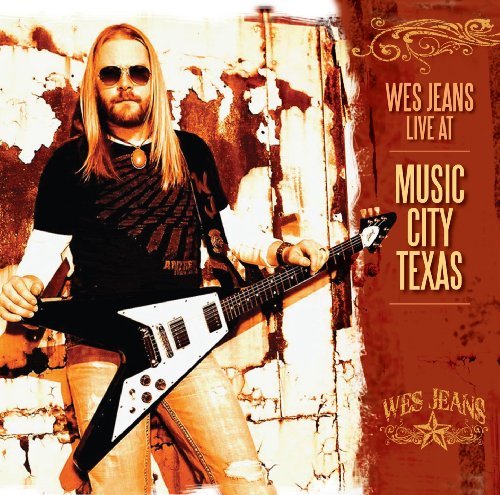 Live At Music City Texas - Wes Jeans - Musiikki - GROOVEYARD - 0843310033029 - perjantai 13. marraskuuta 2009