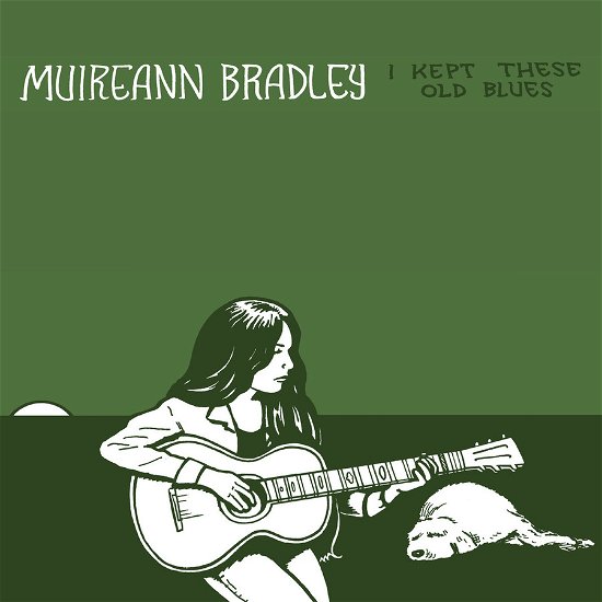 Cover for Muireann Bradley · I Kept These Old Blues (LP) (2024)