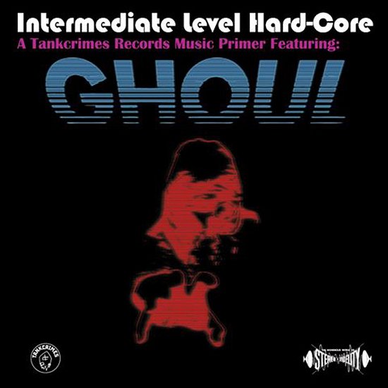 Cover for Ghoul · Intermediate Level Hardcore (CD) (2015)
