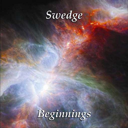 Cover for Swedge · Beginnings (CD) (2012)