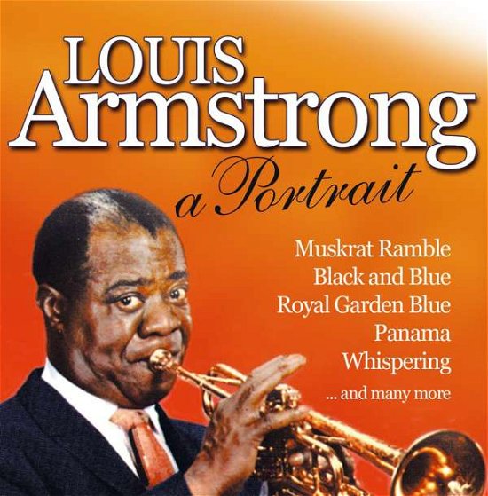 Louis Armstrong: a Portrait - Louis Armstrong - Music - MUSIC & MELODY - 0880831034029 - June 6, 2008