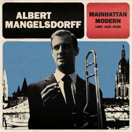 Cover for Albert Mangelsdorff · Mainhattan Modern (CD) (2015)