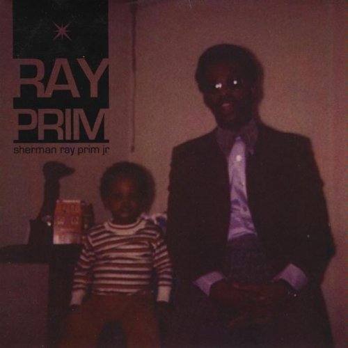 Cover for Ray Prim · Sherman Ray Prim Jr (CD) (2010)