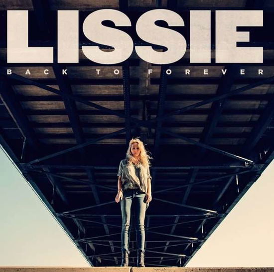 Lissie · Lissie - Back To Forever (CD) (2024)