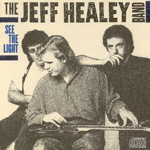 See the Light - Jeff Healey - Music - SONY SPECIAL MARKETING - 0886977006029 - September 13, 1988