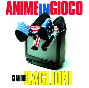 Cover for Claudio Baglioni · Anime in Gioco (CD) (2011)