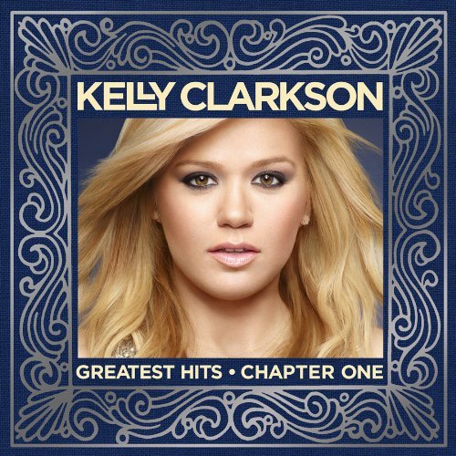 Cover for Kelly Clarkson · Greatest Hits - Chapter 1 (CD) (2012)