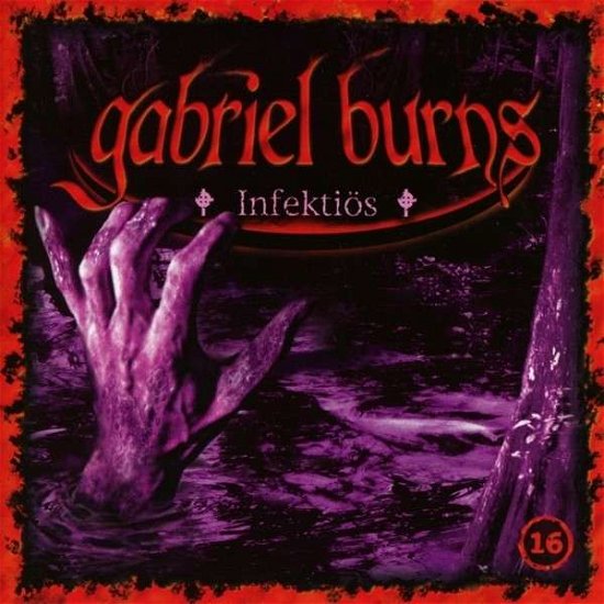 Cover for Gabriel Burns · 16/infektiös (CD) [Remastered edition] (2014)
