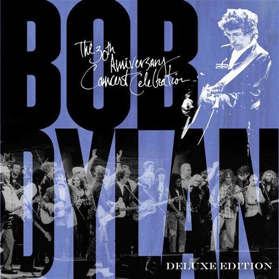 Cover for Bob Dylan · 30th Anniversary Concert Celebration (CD) [Deluxe edition] (2014)