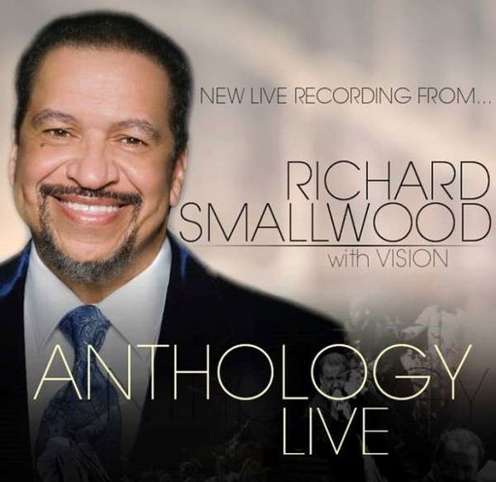 Cover for Richard Smallwood · Anthology Live (CD) (2015)