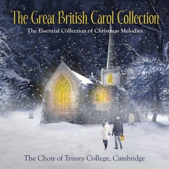 Cover for Choir Of Trinity College Cambridge · Great British Carol Collection (CD) (2014)