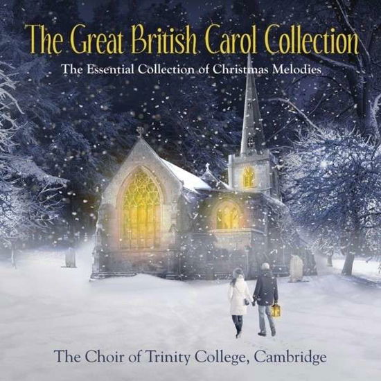 Cover for Choir of Trinity College · The Great British Carol Collection (CD) (2014)