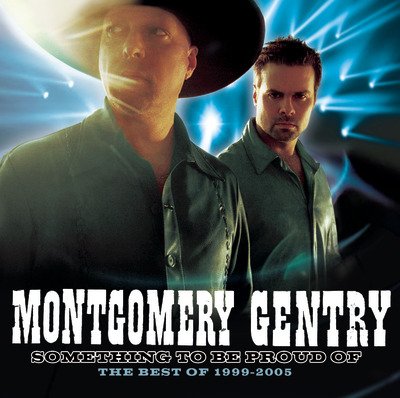 Cover for Montgomery Gentry · Greatest Hits: Something to Be (CD) (2015)
