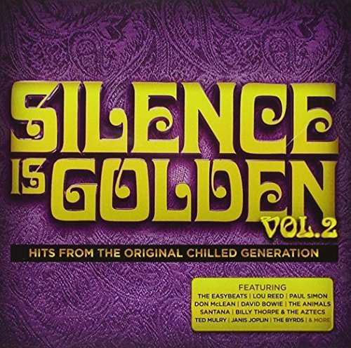 Silence is Golden 2: Hits from Original Chilled - Silence is Golden 2: Hits from Original Chilled - Música - IMT - 0888751156029 - 14 de agosto de 2015