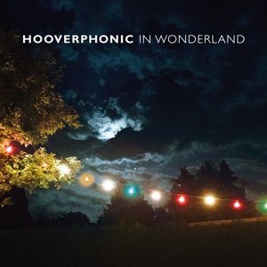 Cover for Hooverphonic · In Wonderland (CD) [Digipak] (2016)
