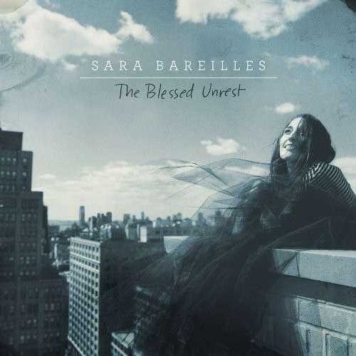 The Blessed Unrest - Sara Bareilles - Musik - POP - 0888837229029 - 16. Juli 2013