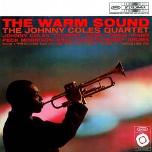 The Warm Sound - Johnny Coles - Musikk - JAZZ - 0889853084029 - 1. april 2016