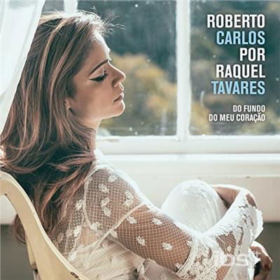 Cover for Raquel Tavares · Roberto Carlos Por Raquel Tavares (CD) (2017)