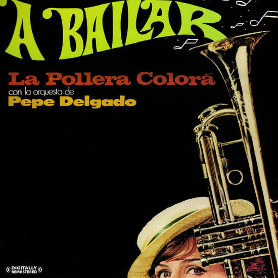 Cover for Pepe Delgado · A Bailar: La Pollera Colora-Delgado,Pepe (CD) [Remastered edition] (2011)