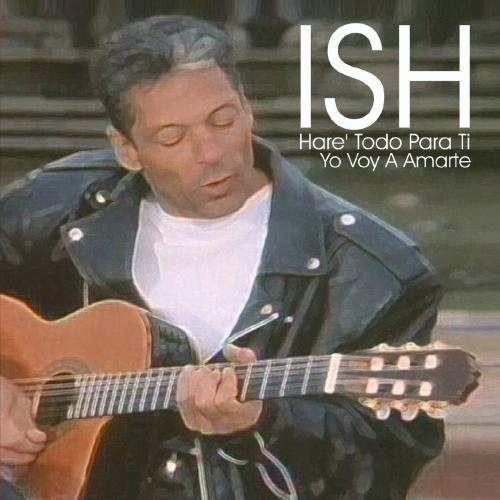 Cover for Ish · Hare Todo Para Ti-Ish (CD) (2012)