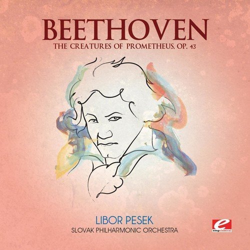 Cover for L.v. Beethoven · Beethoven,l.v. / Creatures of Prometheus, Op. 43 (CD) (2015)