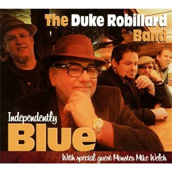 Cover for Duke Robillard · Independently Blue (CD) (2022)