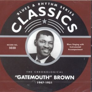 Cover for Clarence Gatemouth Brown · 1947-1951 (CD) (2002)