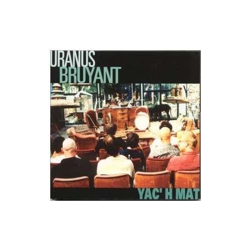 Yac'h Mat - Uranus Bruyant - Musik - BUDA MUSIQUE - 3307518226029 - 