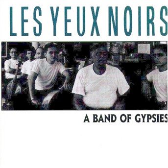 Cover for Les Yeux Noirs · A Band of Gypsies (CD)