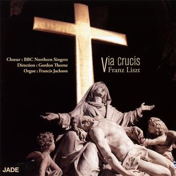 Cover for F. Liszt · Via Crucis (CD) (2011)