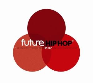 Future Hip Hop - V/A - Música - WAGRAM - 3596971409029 - 19 de agosto de 2022