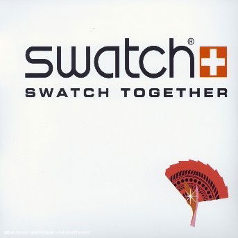 Swatch Together - Flamenco - - Artisti Vari - Musiikki - Wagram - 3596971863029 - maanantai 8. syyskuuta 2003