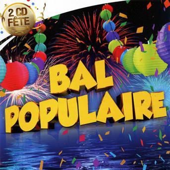 Serie Gold: Bal Populaire - V/A - Muziek - WAGRAM - 3596972415029 - 5 juli 2012