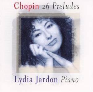 Preludes - Chopin / Jardon - Música - ARR - 3760067550029 - 1 de noviembre de 2005