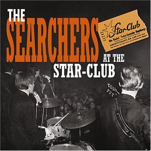 At The Starclub - Searchers - Musik - BEAR FAMILY - 4000127166029 - April 22, 2002
