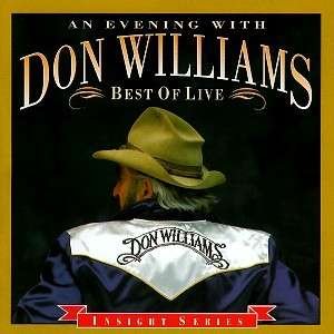 Evening with Don Williams, an (Best of Live) - Don Williams - Música - SPV - 4001617400029 - 4 de febrero de 2002