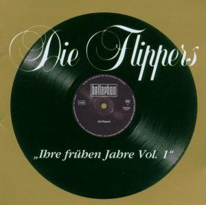 Ihre Frühen Jahre Vol.1 - Die Flippers - Musik - Hoanzl - 4003099718029 - 11. juli 2019