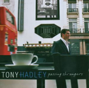 Cover for Tony Hadley · Passing Strangers (CD) (2009)