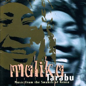 Tarabu: Music from the Swahili of Kenya - Malika - Musik - WERGO - 4010228152029 - 1. juni 1996