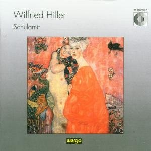 Cover for W. Hiller · Schulamit (CD) (1995)