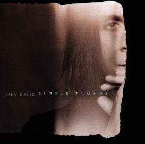 Simple Truths - Joey Balin - Musiikki - CLANDESTINE - 4011687914029 - maanantai 2. tammikuuta 1995