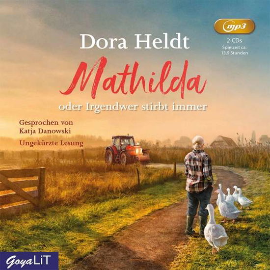 Cover for Katja Danowski · Mathilda Oder Irgendwer Stirbt Immer (Ungekürzt) (CD) (2020)