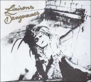 Liaisons Dangereuses - Liaisons Dangereuses - Music - HIT THING - 4016368212029 - October 20, 2003