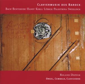 Claviermusik Des Barock - Roland Dopfer - Musiikki - ORGANUM - 4021568261029 - perjantai 4. huhtikuuta 2014